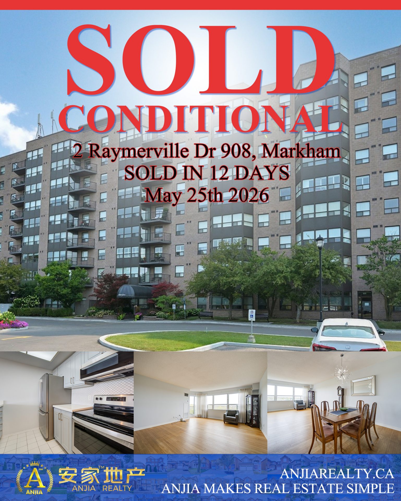 Unit 908, 2 Raymerville Drive Markham real estate transaction poster represented by Anjia Realty