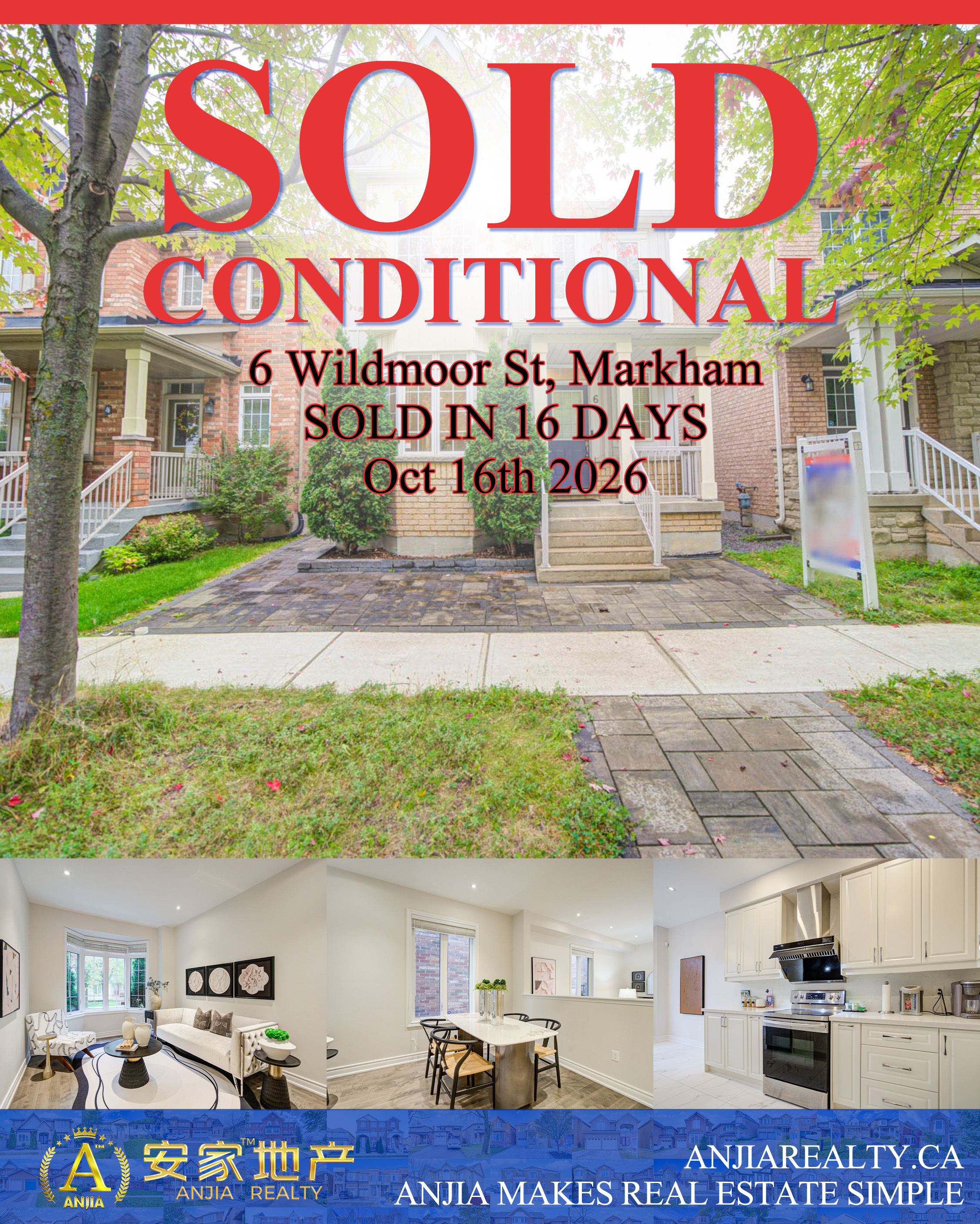 6 Wildmoor Street, Markham, sold conditional in 16 days through Anjia Realty on October 16, 2026